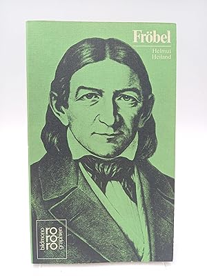 Bild des Verkufers fr Friedrich Frbel in Selbstzeugnissen und Bilddokumenten zum Verkauf von Antiquariat Smock