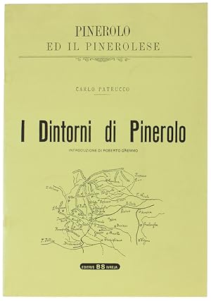 Immagine del venditore per I DINTORNI DI PINEROLO. Introduzione di Roberto Gremmo.: venduto da Bergoglio Libri d'Epoca