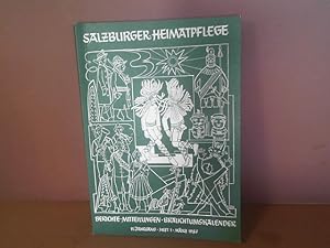 Salzburger Heimatpflege. Berichte, Mitteilungen, Brauchtumskalender. 11.Jg.1987, Heft 1.