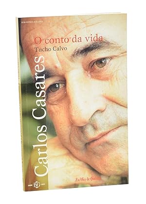Seller image for CARLOS CASARES. O CONTO DA VIDA for sale by Librera Monogatari