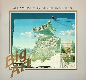 Seller image for Big Art: Megamurals & Supergraphics for sale by LEFT COAST BOOKS