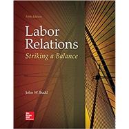 Seller image for Labor Relations: Striking a Balance 5E for sale by eCampus