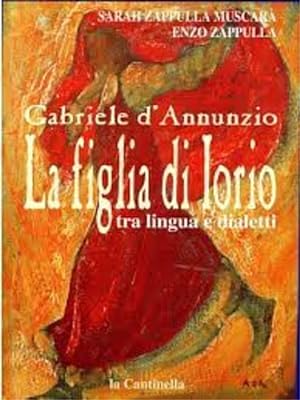 Bild des Verkufers fr Gabriele D'Annunzio La figlia di Iorio. zum Verkauf von FIRENZELIBRI SRL