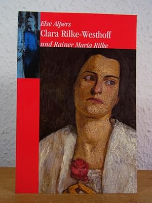 Seller image for Clara Rilke-Westhoff und Rainer Maria Rilke for sale by Antiquariat Weber