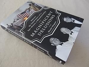Image du vendeur pour Magnificent Delusions: Pakistan, the United States, and an Epic History of Misunderstanding (inscribed first edition) mis en vente par Nightshade Booksellers, IOBA member