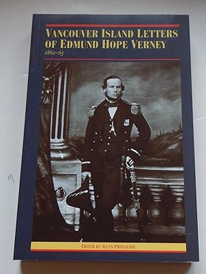 Imagen del vendedor de Vancouver Island Letters of Edmund Hope Verney a la venta por Empire Books