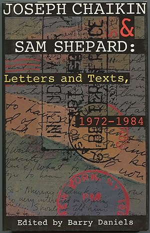 Image du vendeur pour Joseph Chaikin & Sam Shepard: Letters and Texts, 1972-1984 mis en vente par Between the Covers-Rare Books, Inc. ABAA
