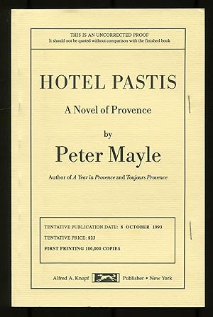 Imagen del vendedor de Hotel Pastis: A Novel of Provence a la venta por Between the Covers-Rare Books, Inc. ABAA