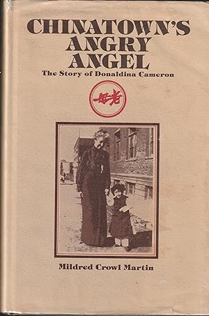 Immagine del venditore per Chinatown's angry angel: The story of Donaldina Cameron venduto da MODLITBOOKS