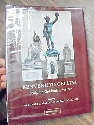 Image du vendeur pour Benvenuto Cellini, sculptor goldsmith writer mis en vente par Mullen Books, ABAA