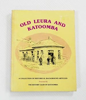 Old Leura and Katoomba A Collection of Historical Background Articles