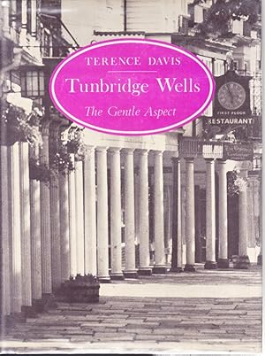 Seller image for Tunbridge Wells, The Gentle Aspect for sale by Ironwood Books