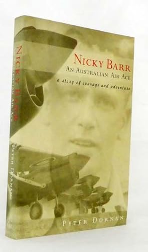 Seller image for Nicky Barr. An Australian Air Ace for sale by Adelaide Booksellers