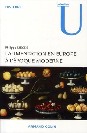 Image du vendeur pour L'alimentation en Europe  l'poque moderne mis en vente par Chapitre.com : livres et presse ancienne