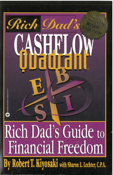 Rich Dad's Cashflow Quadrant.