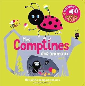 mes comptines des animaux t.2 : des sons à écouter, des images à regarder