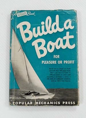 Build a Boat for Pleasure or Profit
