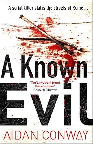 Seller image for A Known Evil: A gripping debut serial killer thriller full of twists you wont see coming (Detective Michael Rossi Crime Thriller Series, Book 1) for sale by WeBuyBooks