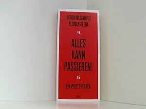 Seller image for Alles kann passieren!": Ein Polittheater for sale by Book Broker