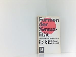 Immagine del venditore per Formen der Sexualitt. Das Sexualverhalten bei Mensch und Tier venduto da Book Broker