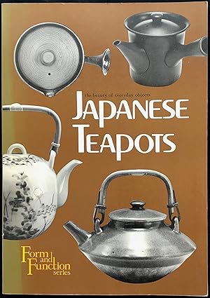 Japanese Teapots (Form and Function Series).