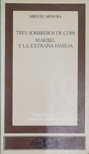 Imagen del vendedor de Tres sombreros de copa Maribel y la extraña familia a la venta por Librería Alonso Quijano