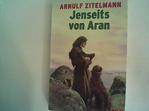 Imagen del vendedor de Jenseits von Aran: Abenteuer-Roman aus Altirland a la venta por ANTIQUARIAT FRDEBUCH Inh.Michael Simon