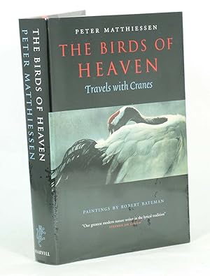 Bild des Verkufers fr The birds of heaven: travels with cranes. zum Verkauf von Andrew Isles Natural History Books