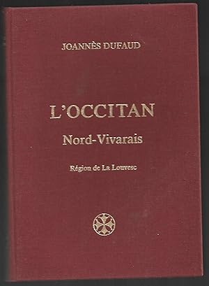 l'OCCITAN Nord-Vivarais, région de La Louvesc