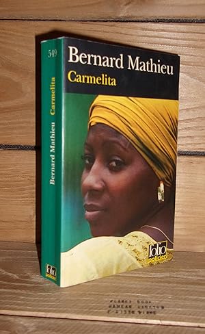 Imagen del vendedor de CARMELITA : Le Sang Du Capricorne a la venta por Planet's books