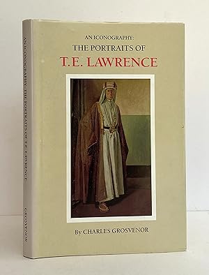 An Iconography: The Portraits of T.E. Lawrence