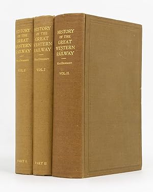 History of the Great Western Railway. Vol. I. 1833-1863 [and] Vol. II. 1863-1921