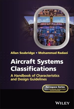 Immagine del venditore per Aircraft Systems Handbook : A Guide to Key Characteristics and Requirements venduto da GreatBookPrices