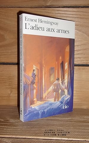 Seller image for L'ADIEU AUX ARMES - (the farewell to arms) for sale by Planet's books