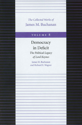 Immagine del venditore per Democracy in Deficit: The Political Legacy of Lord Keynes (Paperback or Softback) venduto da BargainBookStores