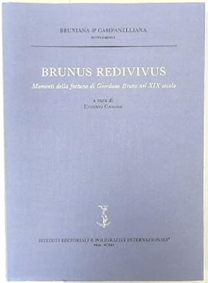 Bild des Verkufers fr Brunus Redivivus : momenti della fortuna di Giordano Bruno nel XIX Secolo zum Verkauf von PsychoBabel & Skoob Books