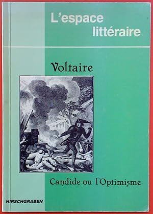 Bild des Verkufers fr L espace litteraire - Voltaire - Candide ou l Optimisme - Text und Materialien. zum Verkauf von biblion2