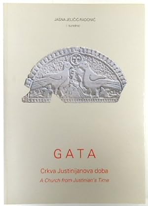 GATA: Crkva Justinijanova Doba (A Church from Justinian's Time)