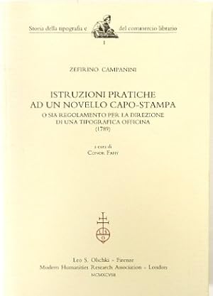 Bild des Verkufers fr Istruzioni pratiche ad un novello capo-stampa o sia regolamento per la direzione di una tipografica officina (1789) zum Verkauf von PsychoBabel & Skoob Books