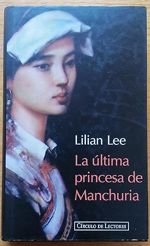 La Ultima Princesa De Manchuria