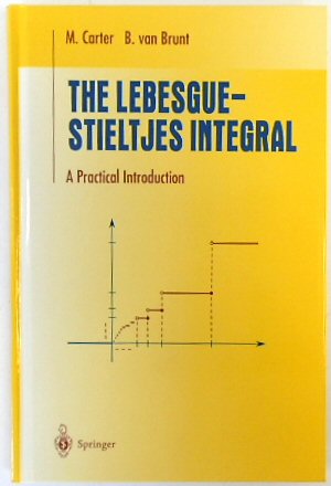 Imagen del vendedor de The Lebesgue-Stieltjes Integral: A Practical Introduction (Undergraduate Texts in Mathematics) a la venta por PsychoBabel & Skoob Books