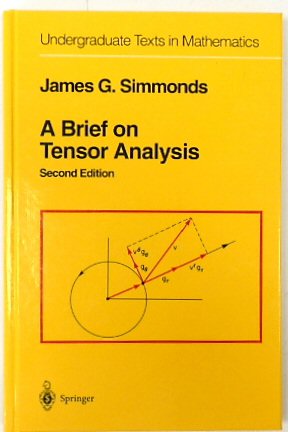Immagine del venditore per A Brief on Tensor Analysis, Second Edition (Undergraduate Texts in Mathematics) venduto da PsychoBabel & Skoob Books