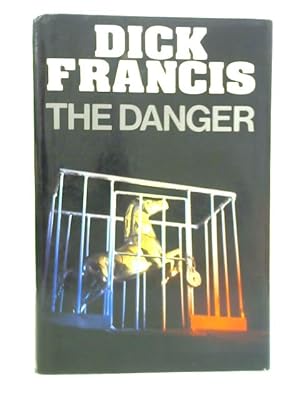 Imagen del vendedor de The Danger a la venta por World of Rare Books