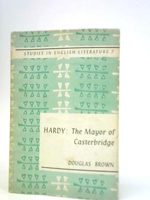 Bild des Verkufers fr Thomas Hardy: The Mayor of Casterbridge zum Verkauf von World of Rare Books