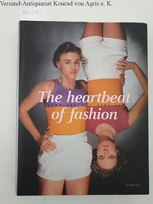 Seller image for The Heartbeat of Fashion : Sammlung F. C. Gundlach : for sale by Versand-Antiquariat Konrad von Agris e.K.