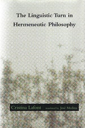 Seller image for The Linguistic Turn in Hermeneutic Philosophy. Translated by Jos Medina. for sale by Fundus-Online GbR Borkert Schwarz Zerfa