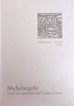 Bild des Verkufers fr MICHELANGELO. STUDI DI ANTICHITA' DAL CODICE CONER zum Verkauf von libreria minerva