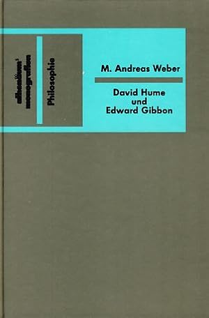 David Hume und Edward Gibbon: Religionssoziologie in der Aufklärung. M. Andreas Weber, Athenäums ...