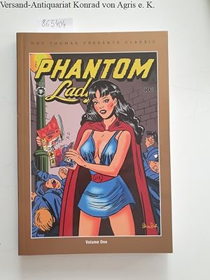 Roy Thomas Presents Classic Phantom Lady Vol. 1 collected works Collects the Phantom Lady stories...