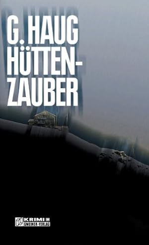 Bild des Verkufers fr Httenzauber. Kriminalroman. zum Verkauf von Gabis Bcherlager
